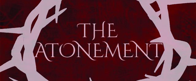 Is Substitutionary Atonement Unbiblical and Unjust?