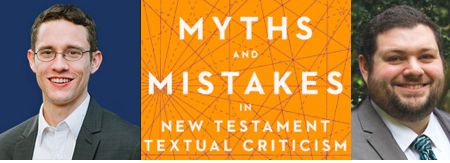 myths and mistakes in new testament textual criticism