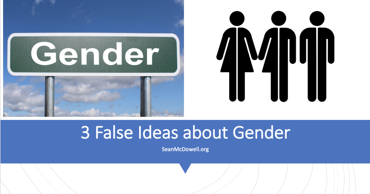 Gender Identity 3 Common Myths Sean McDowell
