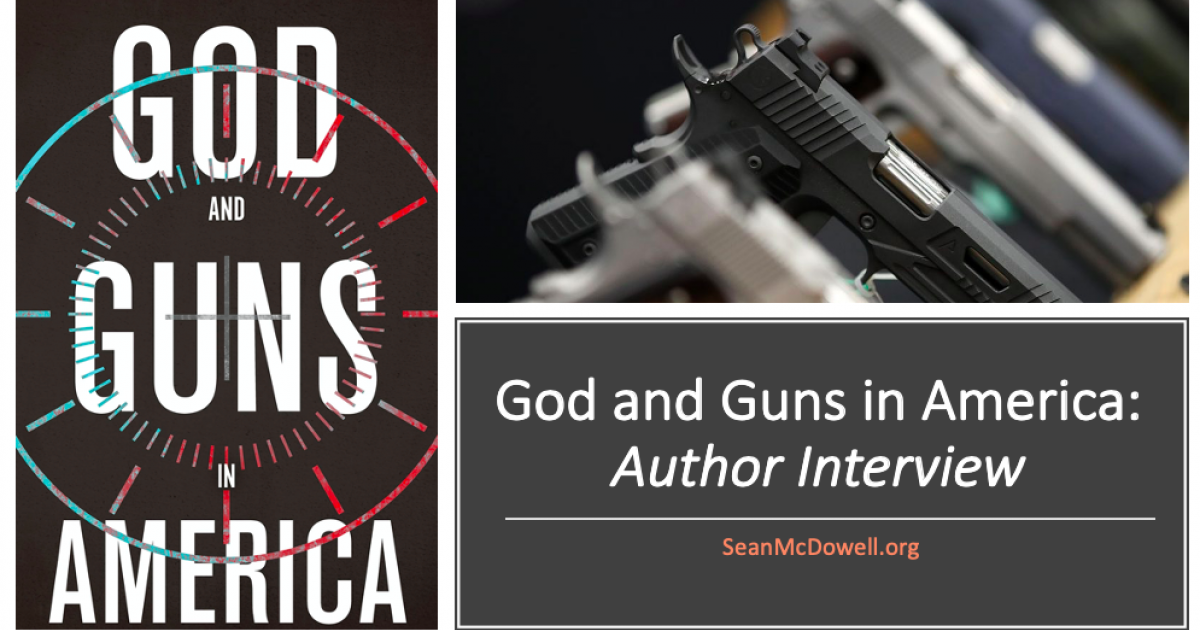What Does God Think About Guns In America Author Sean McDowell