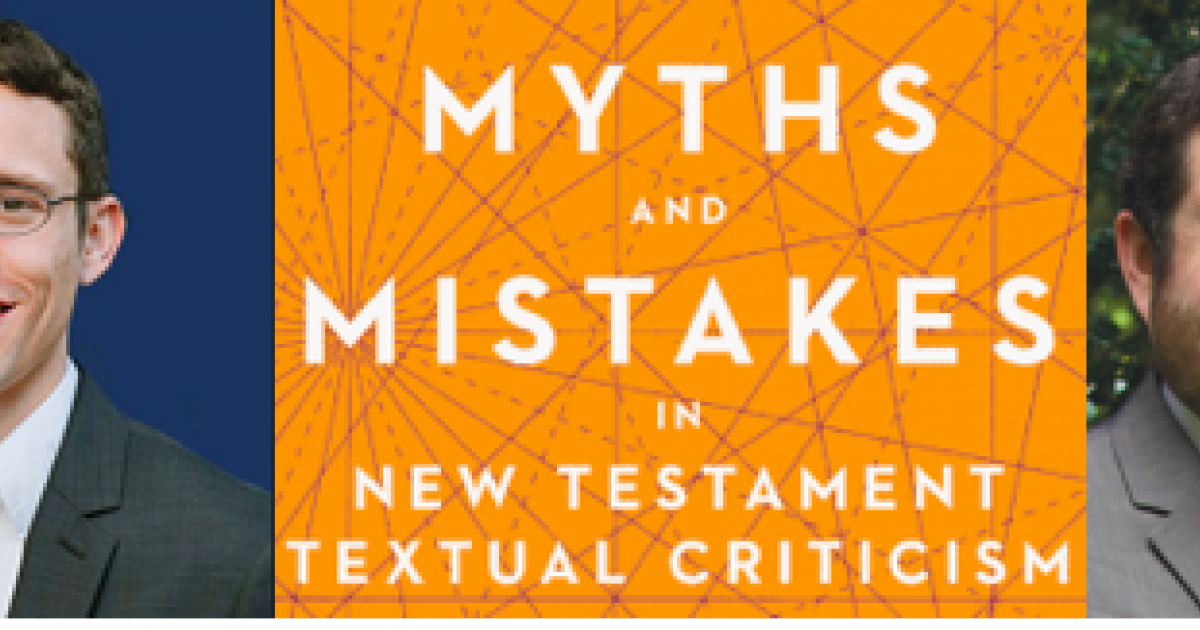 myths and mistakes in new testament textual criticism