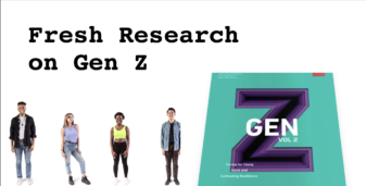 7 New Insights about Gen Z