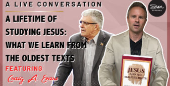 What the Old Manuscripts Reveal about Jesus: Interview with Dr. Craig Evans