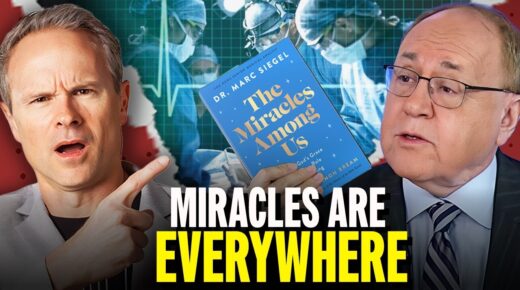 Why Doctors Believe in Miracles (And You Should Too)